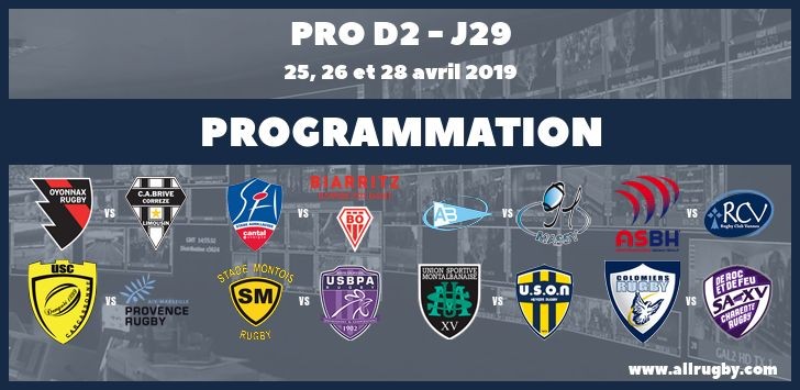 Pro D2 : les horaires de la 29ème journée (les 25, 26 et 28 avril 2019)