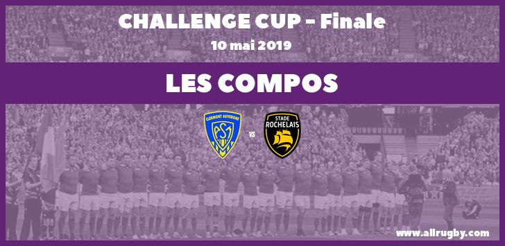 Challenge Cup : les compos pour la finale entre La Rochelle et Clermont