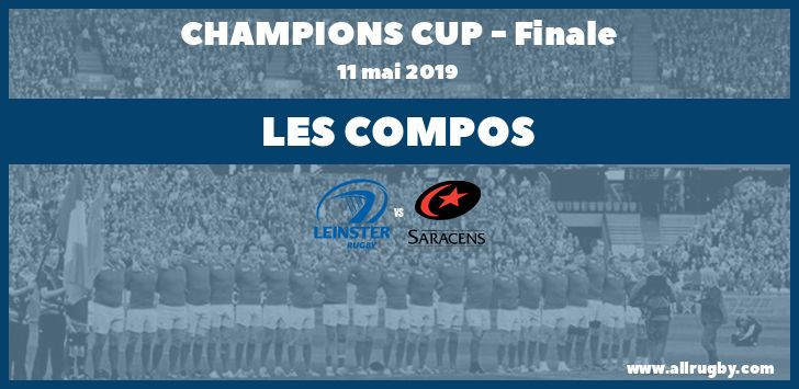 Champions Cup - les compos de la Finale 2019