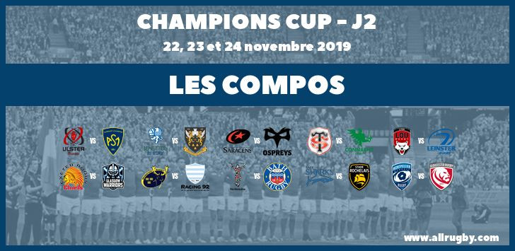 Champions Cup - J2 : les compos de la deuxième journée
