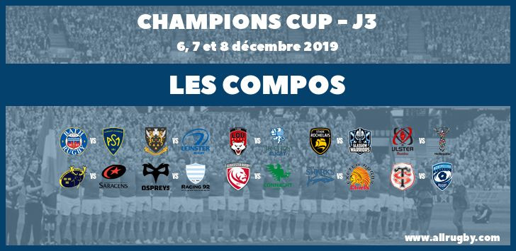 Champions Cup - J3 : les compos de la troisième journée