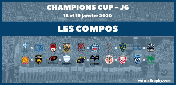 Champions Cup 2020 - J6 : les compos de la sixième journée