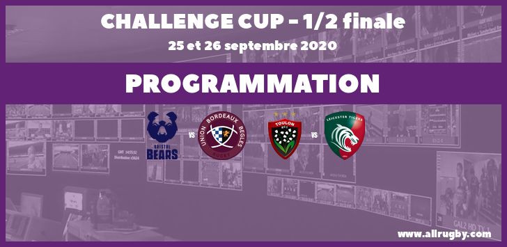 Challenge Cup 2020 : les horaires des demie-finales (les 25 et 26 septembre 2020)