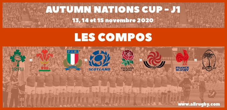 Autumn Nations Cup - J1 : les compos de la première journée