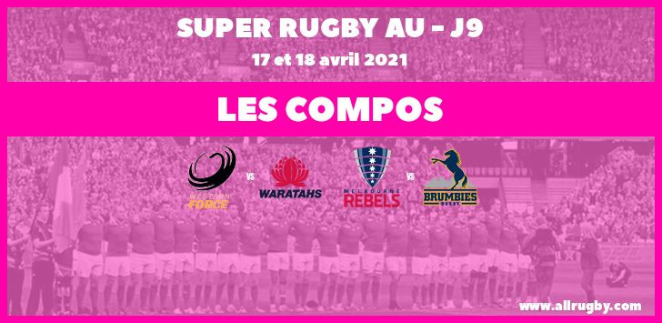 Super Rugby AU - J9 : les compos de la neuvième journée