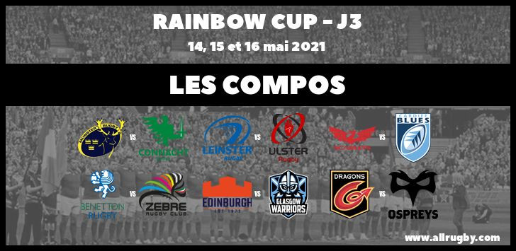 Rainbow Cup - J3 : les compos de la troisième journée