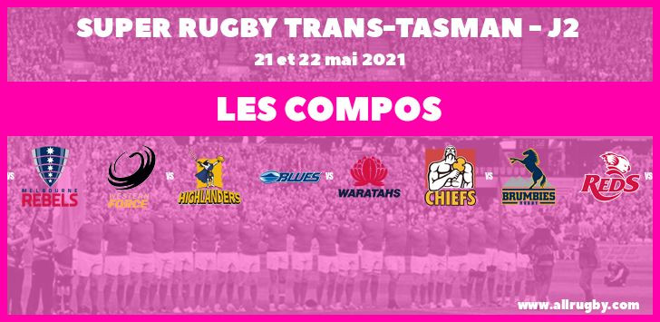 Super Rugby Trans-Tasman - J2 : les compos de la seconde journée