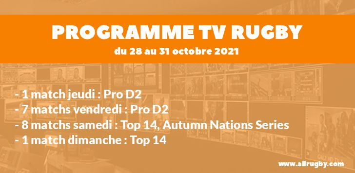Programme TV Rugby pour le weekend du 28 au 31 octobre 2021