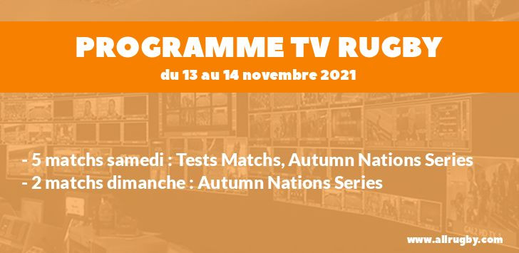 Programme TV Rugby pour le weekend du 13 au 14 novembre 2021