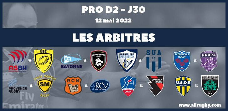 Pro D2 2022 - J30 : les arbitres de la dernière journée
