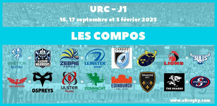 United Rugby Championship 2023 - J1 : les compos de la première journée