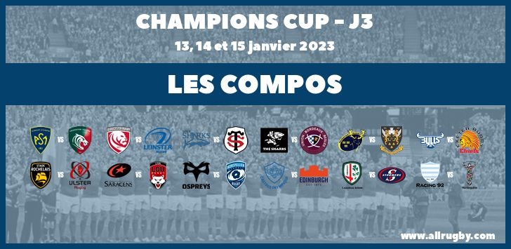 Champions Cup 2023 - J3 : les compos de la troisième journée