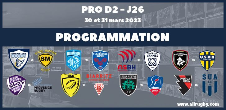 Pro D2 : les horaires de la 26ème journée (les 30 et 31 mars 2023)