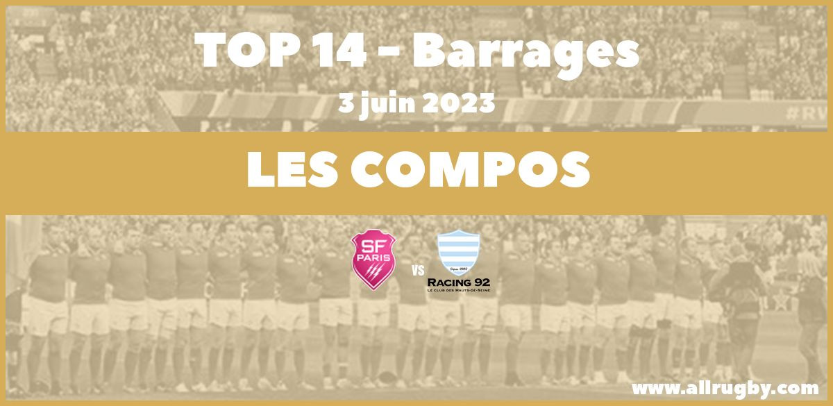 Top 14 2023 - Les compos du 1er barrage entre Paris et le Racing 92